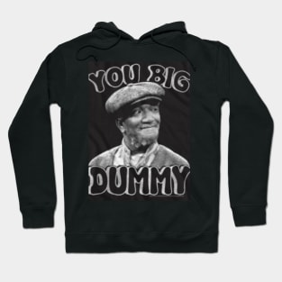 Sanford And Son You Big Dummy  Adult T-Shirt Tee Black Hoodie